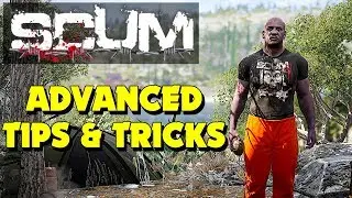 Scum - Scum Advanced Tips (awareness, ladders, looting)