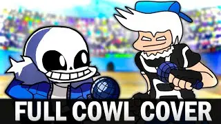 [FNF COVER] FULL COWL BUT SANS AND KORNER SINGS IT [FRIDAY NIGHT FUNKIN']