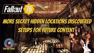 FALLOUT 76 EVEN MORE SECRET HIDDEN LOCATIONS DISCOVERED