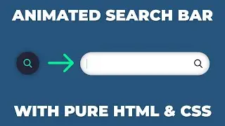 Amazing Animated Search Bar Using ONLY CSS & HTML Tutorial