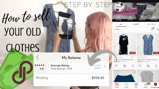 How To Sell Your OLD Clothes On Poshmark Like A PRO! Step by Step: Photos, Listing, Shipping & More!