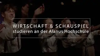 Wirtschaft & Schauspiel studieren an der Alanus Hochschule