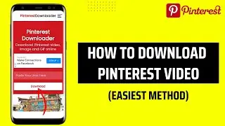 How To Download Pinterest Video