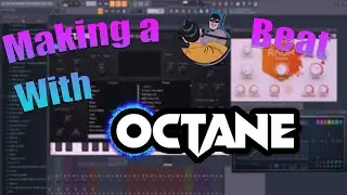 Making a Beat that slaps 🖐 with Octane VST