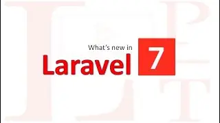 What's new in Laravel  7