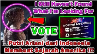 😍 PUTRI ARIANI - VOTE NOW‼️ I Still Haven't Found What I'm Looking For | AMAZING AGT Qualifier U2 ❤️