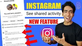 Instagram See Shared Activity New Feature | Instagram See Shared Activity | See Shared Activity