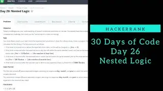 Nested Logic || HackerRank || if - elif - else || Day 26 || Python