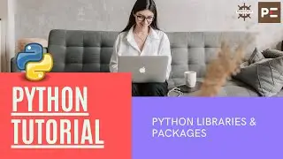 Python Libraries Tutorial By Perfect E Learning