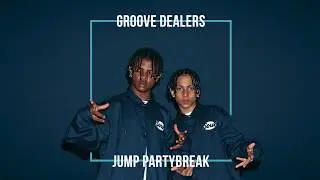 Kris Kross vs Spice Girls and Busta Rhymes. Groove Dealers - Jump Partybreak (2020)