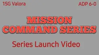 Mission Command Series launch