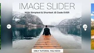 Make Image Slider with HTML, CSS & JavaScript | Image Carousel JS with Controls