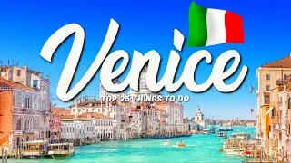 25 BEST Things To Do In Venice 🇮🇹 Italy