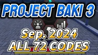 [UPDATE] Project Baki 3 All 72 Working Codes for September 2024