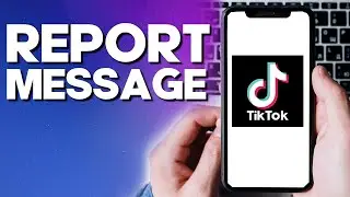 How To Report inappropriate Direct Message On TikTok