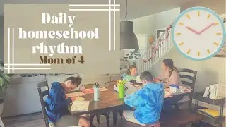 EFFICIENT✨DAILY HOMESCHOOL ROUTINE||EXPERIENCED HOMESCHOOL MOM X4