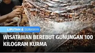 Wisatawan Berebut Gunungan 100 Kilogram Kurma | Liputan 6 Surabaya