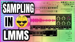 SAMPLING in LMMS ( The New Way 😮 )