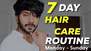 This is My 7 Day Haircare Routine ! You should also try !!!