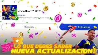 A lNSTALAR eFootball 2025!😍Asi es La Nueva Version Evolucionada Con Nueva Grafica🥳+Super Licencias!✅