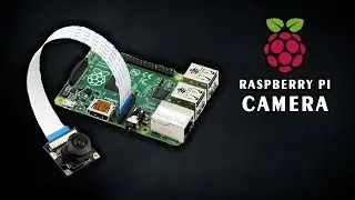 Raspberry PI Camera Tutorial