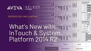 What's New with InTouch & System Platform 2014 R2