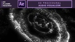 3D Procedural Audio Visualizer in After Effects | No Plugins