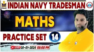 Indian Navy Tradesman, Navy Maths Practice Set #14, Maths PYQs By Manish Sir