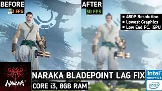 Naraka Bladepoint Lag Fix Low End PC - How To Boost FPS & Increase Performance On i3, 8GB Ram No GPU