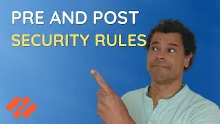 When to use Pre and Post Security Rules in Panorama