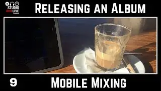 Mixing on the Move in GarageBand iOS (iPad)