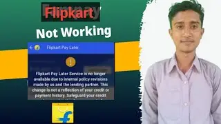 flipkart pay later kam nahi kar raha hai |flipkart pay later service is no longer available kya kare