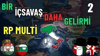 İDEOLOJİ BİR GÜNDE DEĞİŞMİYOR HEARTS OF IRON 4 - MULTIPLAYER İTALYA # 2