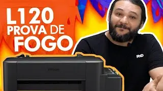 EPSON L120 É BOA PARA SUBLIMAÇÂO? (  teste de fogo )