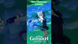 LOW PROFILE LYNETTE - Genshin Impact 4.0 New Playable Character! ✨