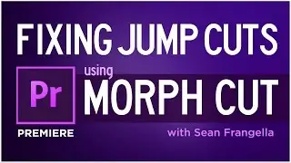 Remove jump cuts in Premiere CC 2015 with the Morph Cut Effect - Sean Frangella