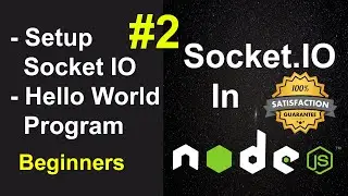 Hello World Program in Socket IO in Node JS, Set up Socket IO in Node JS - Socket.IO in Node JS #2