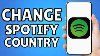 How To Change Spotify Country