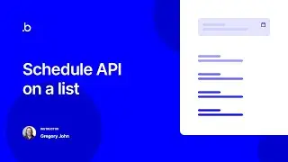 Schedule API on a List | Bubble.io Tutorial