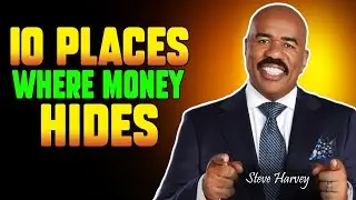 10 Places Where Money Hides | Steve Harvey