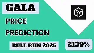 Gala Price Prediction For Bull Run 2025 | Gala Best Gaming Coin For Bull Run | Gala Price Targets