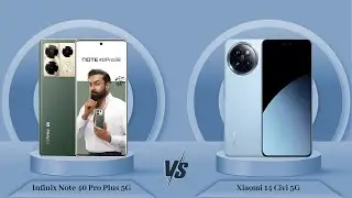 Infinix Note 40 Pro Plus 5G Vs Xiaomi 14 Civi 5G - Full Comparison [Full Specifications]