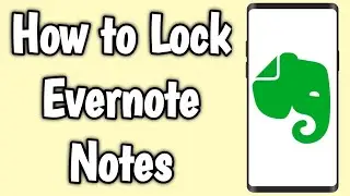 How to Lock Evernote Notes