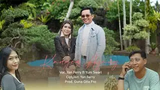 KANGEN AYANG// Yan Ferry Ft Yuni Swari