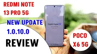 redmi note 13 pro 5G hyper OS update 1.0.10.0 new update review जिनको नहीं मिला कैसे करें update