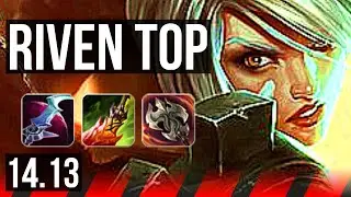 RIVEN vs TRYNDAMERE (TOP) | 8 solo kills, 700+ games, Dominating | VN Master | 14.13