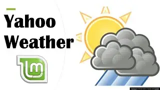 Yahoo Weather For Linux Mint 20 ( Linux Mint Applet )