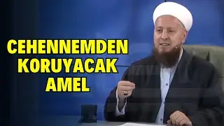 Cehennemle Aramıza Perde Olacak Amel | Yarım Hurmayla Da Olsa Ateşten Sakının!