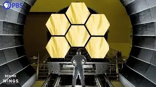 The James Webb Space Telescope | Behind the Wings on PBS