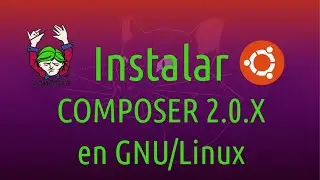 Instalar composer 2.0.x en gnu/linux de forma sencilla